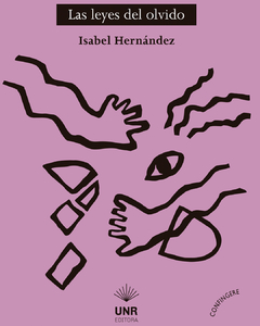 las leyes del olvido, isabel hernández