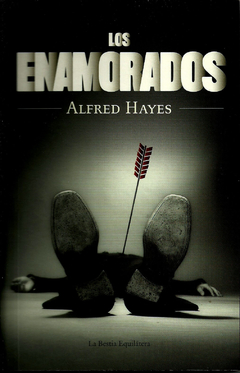 los enamorados, alfred hayes