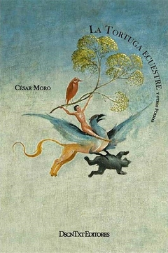 la tortuga ecuestre, césar moro