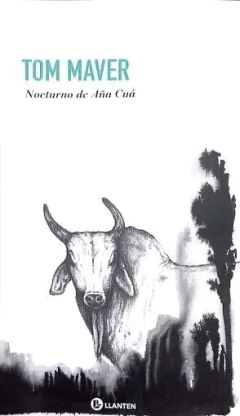 Nocturno de Aña Cuá, Tom Maver