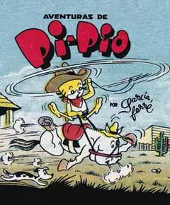 aventuras de pi-pio, garcía ferré
