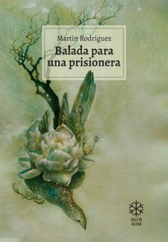 Balada para una prisionera, Martín Rodríguez - comprar online