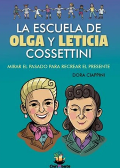 la escuela de olga y leticia cossettini, dora ciappini