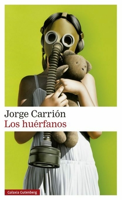 los huérfanos, jorge carrión