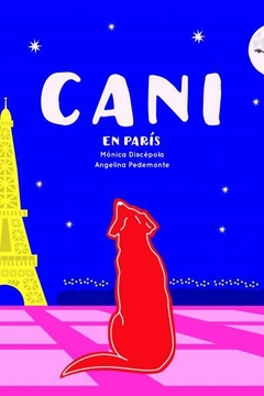 Cani en París, Mónica Discépola y Angelina Pedemonte