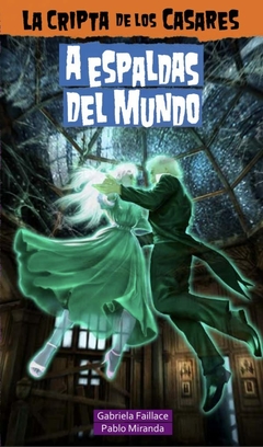 A espaldas del mundo, Gabriela Faillace y Pablo Miranda