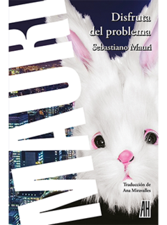 DISFRUTA DEL PROBLEMA, Sebastiano Mauri