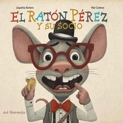 El ratón Pérez y su socio, Jaquelina Romero y Pilar Centeno