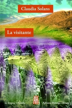La visitante, Claudia Solans