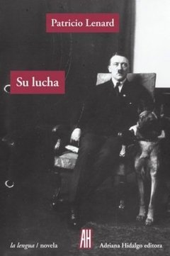 Su lucha, Patricio Lenard
