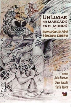 un lugar no marcado en el mundo: memorias de abel herculine barbin