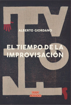 el tiempo de la improvisación, alberto giordano