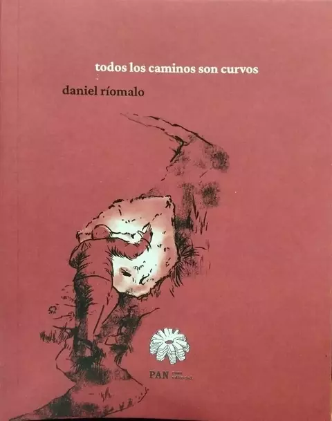 Todos los caminos son curvos, Daniel Ríomalo