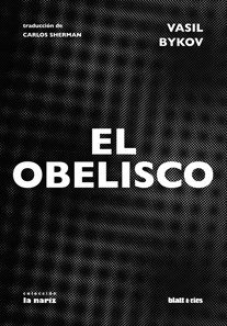 El Obelisco, Vasil Bykov