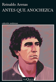 antes que anochezca, reinaldo arenas