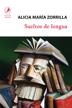 Sueltos de lengua, Alicia María Zorrilla
