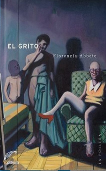 el grito, florencia abbate - comprar online
