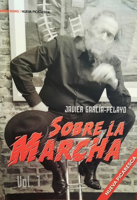 sobre la marcha vol 1, javier garcía pelayo