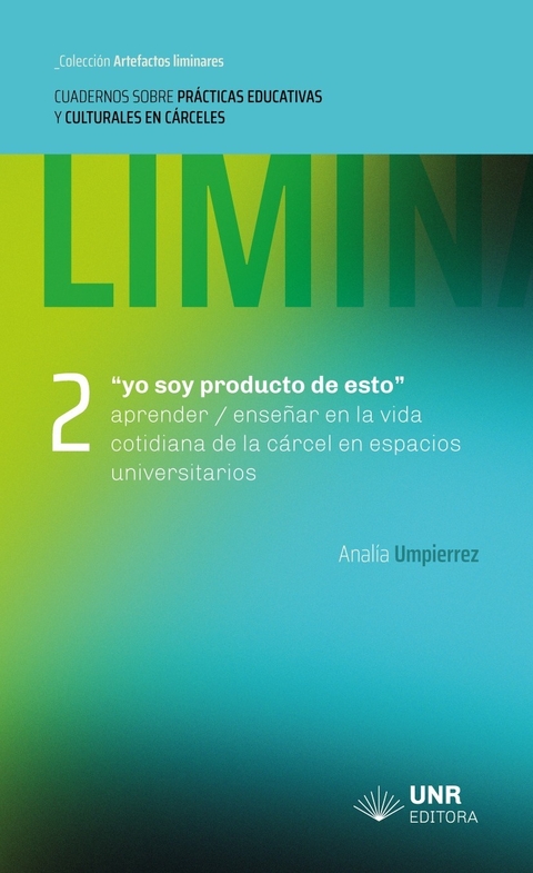 "Yo soy producto de esto", Analía Umpierrez