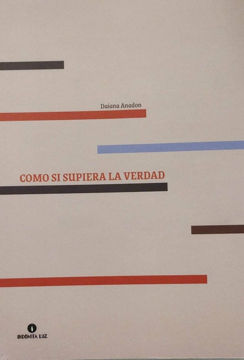 Como si supiera la verdad, Daiana Anadon