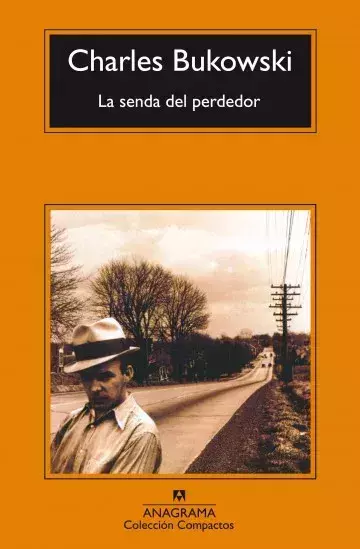 La senda del perdedor, Charles Bukowski - comprar online