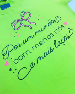 T-SHIRTS POR UM MUNDO COM MENOS NÓS E MAIS LAÇOS (REF-2207) na internet