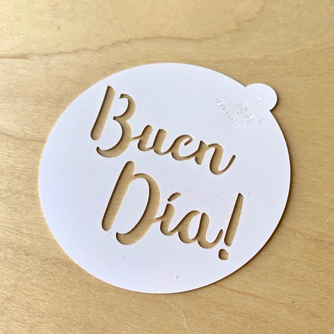 Stencil CUPA Mini 10 cm BUEN DIA