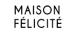 Maison Félicité