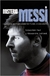 Misterio Messi - Sebastián Fest & Alexandre Juillard