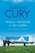 Nunca renuncies a tus sueños - Augusto Cury