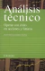 Analisis técnico. Operar con éxito en acciones y futuros - Llinares Coloma, Francisco