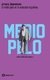 El Medio Pelo En La Sociedad Argentina -jauretche
