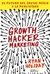 Growth Hacker Marketing. El futuro del Social Media y la Publicidad - Ryan Holiday