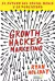Growth Hacker Marketing. El futuro del Social Media y la Publicidad - Ryan Holiday