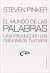 El Mundo De Las Palabras - Steven Pinker
