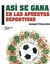 Así se gana en las apuestas deportivas - Ismael Chanclón