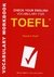 Check Your English Vocabulary for TOEFL - 3rd Edition