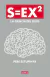 S=ex2 La ciencia del sexo- PERE ESTUPINYÀ