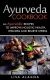 Ayurveda Cookbook - Lisa Alagna