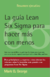 La guía Lean Six Sigma para hacer más con menos - Mark O. George