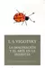 La imaginación y el arte en la infancia: ensayo psicológico - Lev Vygotski - comprar online