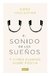 El Sonido De Los Sueños - Diego Fischerman