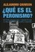 Que Es El Peronismo? - Alejandro Grimson