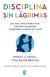 D. J. Siegel: Disciplina sin lagrimas