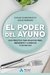 El Poder Del Ayuno - Barrionuevo, Moreno