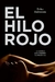 El Hilo Rojo - Halvorsen Erika