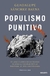 Populismo Punitivo - Sanchez Baena, Guadalupe