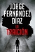 La traición - Jorge Fernández Díaz