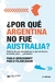 ¿Por qué Argentina no fue Australia? - Pablo Fajgelbaum & Pablo Gerchunoff