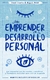Cómo emprender en el desarrollo personal - David Carulla Montañés